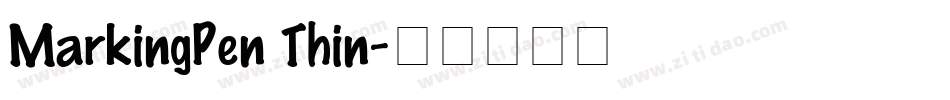 MarkingPen Thin字体转换